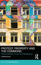 Book cover of: Protest, Property and the Commons. By: Lucy Finchett-Maddock