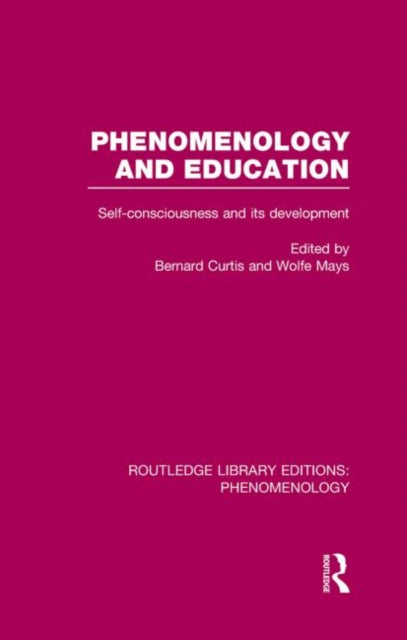 Book cover of: Phenomenology and Education. By: Bernard Curtis