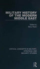 Book cover of: Military History of the Modern Middle East. By: Barry M. Rubin
