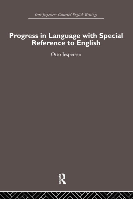 Progress in Language, with special reference to English