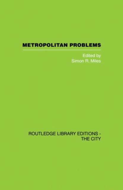 Book cover of: Metropolitan Problems. By: S. Miles