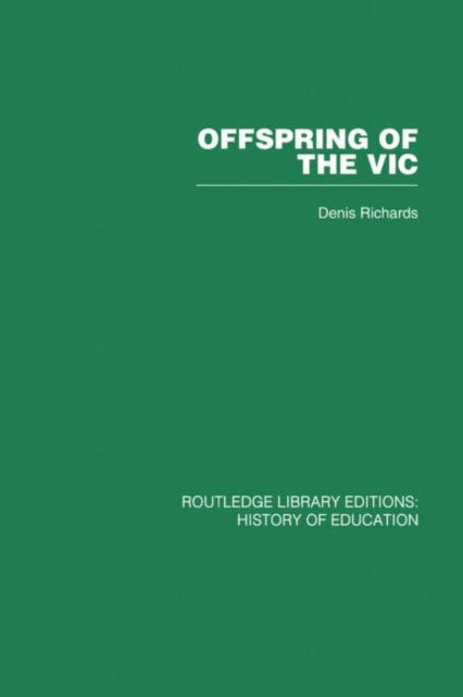 Book cover of: Offspring of the Vic. By: Denis Richards