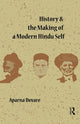 Book cover of: History and the Making of a Modern Hindu Self. By: Aparna Devare