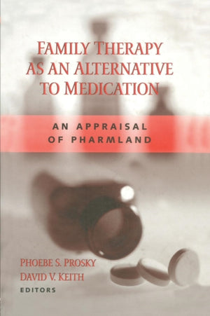 Family Therapy as an Alternative to Medication