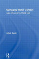 Book cover of: Managing Water Conflict. By: Ashok Swain