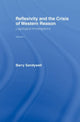 Book cover of: Reflexivity And The Crisis of Western Reason. By: Barry Sandywell