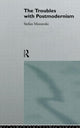Book cover of: Troubles With Postmodernism. By: Stefan Morawski