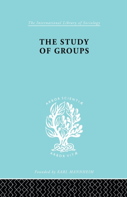 Book cover of: Study of Groups. By: Josephine Klein