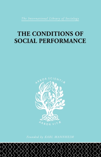 Book cover of: Conditions of Social Performance. By: Cyril Belshaw