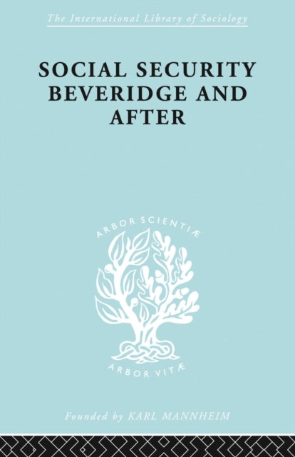 Book cover of: Social Sec:Beveridge Ils 191