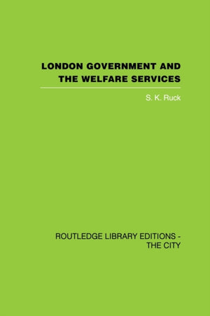 London Government and the Welfare Services