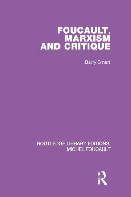 Foucault, Marxism and Critique
