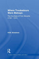 Book cover of: Where Troubadours were Bishops. By: Nicole M. Schulman
