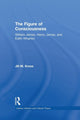 Book cover of: Figure of Consciousness. By: Jill M. Kress