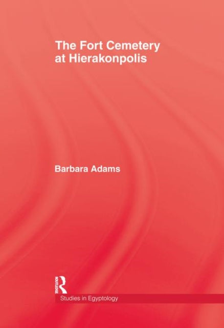 Book cover of: Fort Cemetery At Heirakonpolis. By: Adams