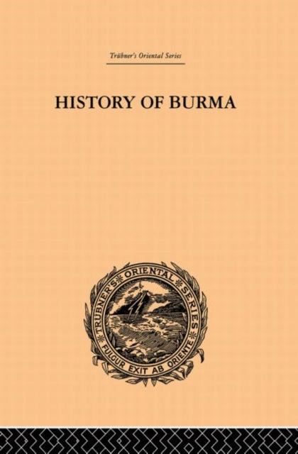 Book cover of: History of Burma. By: Arthur P. Phayre