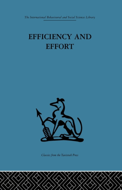 Book cover of: Efficiency and Effort. By: W. Baldamus