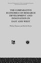 Book cover of: Comparative Economics of Research Development and Innovation in East and West. By: Professor Philip Hanson