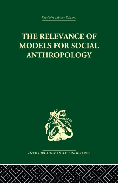 Book cover of: Relevance of Models for Social Anthropology. By: Michael Banton