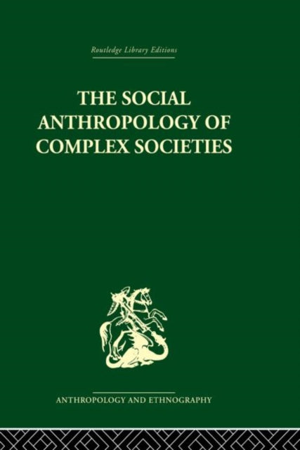 Social Anthropology of Complex Societies