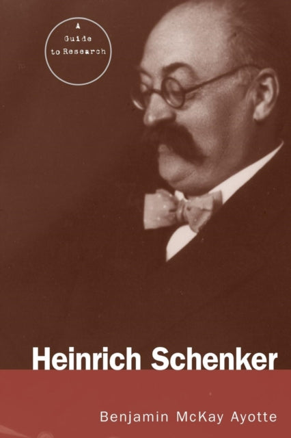 Book cover of: Heinrich Schenker. By: Benjamin Ayotte