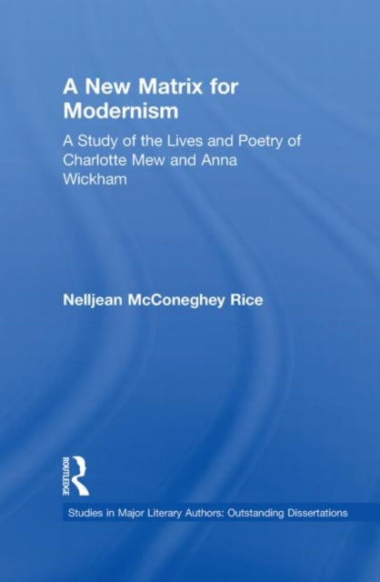Book cover of: New Matrix for Modernism. By: Nelljean Rice