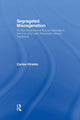 Book cover of: Segregated Miscegenation. By: Carlos Hiraldo