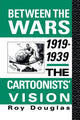 Book cover of: Between the Wars 1919-1939. By: Roy Douglas