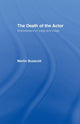 Book cover of: Death of the Actor. By: Martin Buzacott
