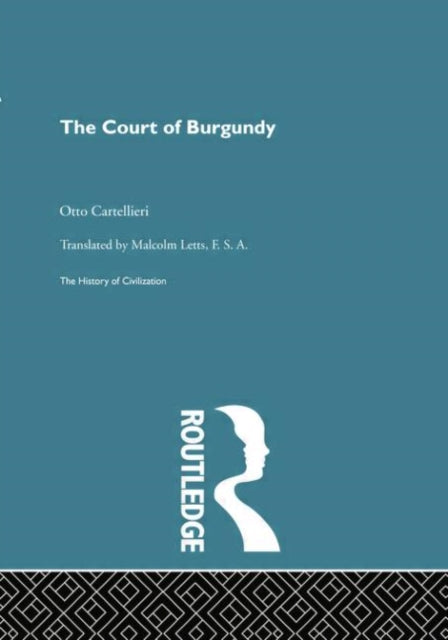 Book cover of: Court of Burgundy. By: Otto Cartellieri