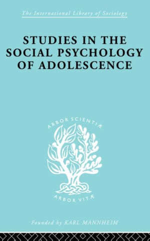Studies in the Social Psychology of Adolescence