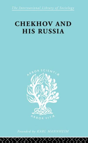 Chekhov & His Russia Ils 267