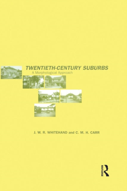 Book cover of: Twentieth-Century Suburbs. By: C. M. H. Carr