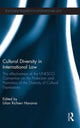 Book cover of: Cultural Diversity in International Law. By: Lilian Richieri  Hanania