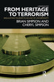 Book cover of: From Heritage to Terrorism. By: Brian Simpson