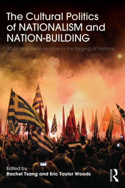 Book cover of: Cultural Politics of Nationalism and Nation-Building