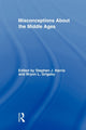Book cover of: Misconceptions About the Middle Ages. By: Stephen Harris