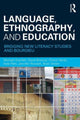 Book cover of: Language, Ethnography, and Education. By: Michael Grenfell
