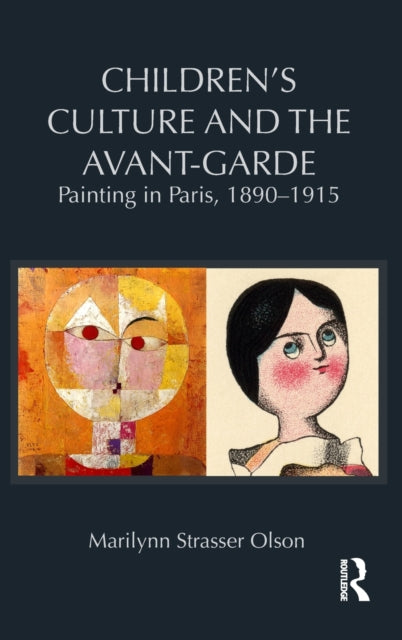 Book cover of: Children's Culture and the Avant-Garde. By: Marilynn Strasser Olson