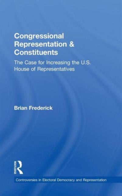 Book cover of: Congressional Representation & Constituents. By: Brian Frederick