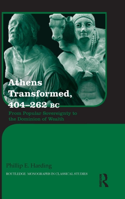 Book cover of: Athens Transformed, 404–262 BC