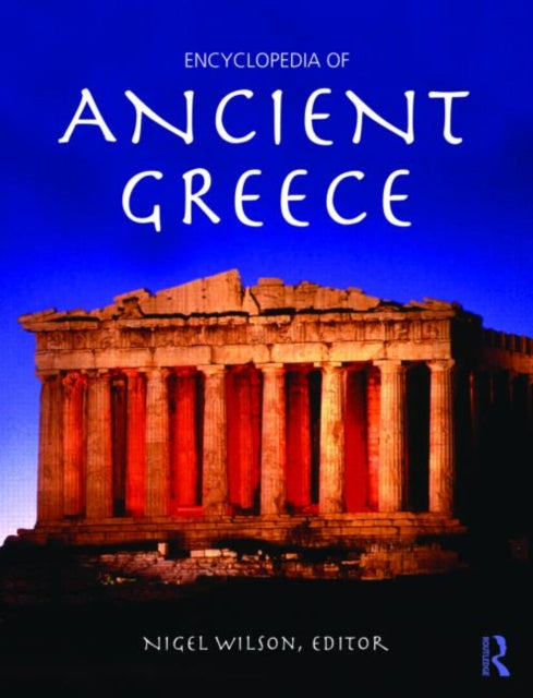 Book cover of: Encyclopedia of Ancient Greece