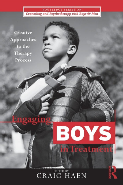 Book cover of: Engaging Boys in Treatment. By: Craig Haen