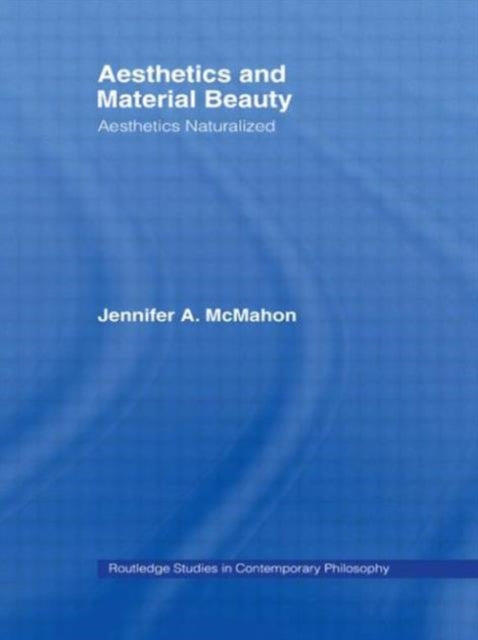 Aesthetics and Material Beauty