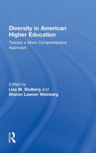 Book cover of: Diversity in American Higher Education. By: Lisa M. Stulberg