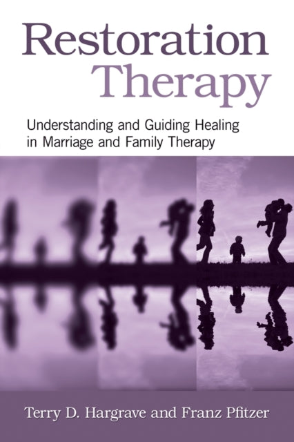 Book cover of: Restoration Therapy. By: Terry D. Hargrave