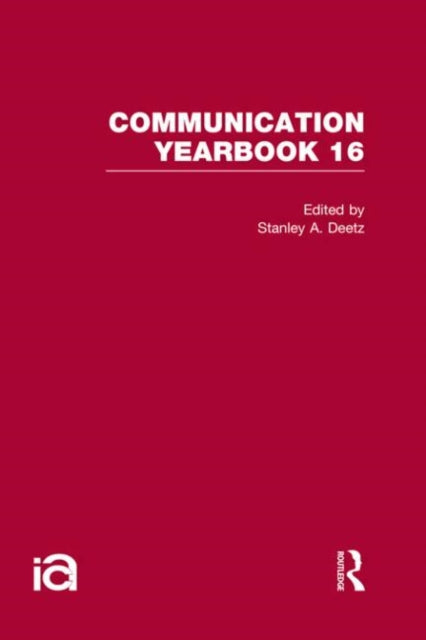 Book cover of: Communication Yearbook 16. By: Stanley A. Deetz