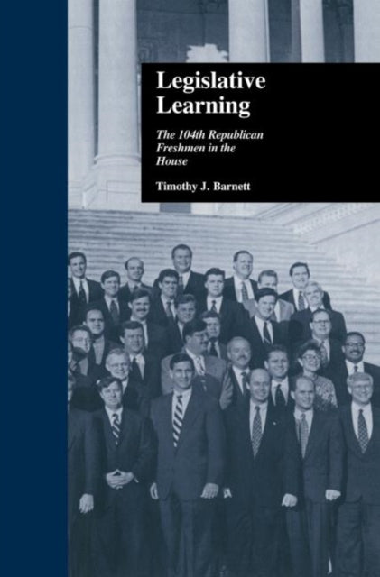 Book cover of: Legislative Learning. By: Timothy J. Barnett