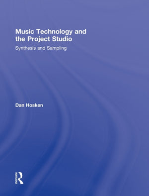 Music Technology and the Project Studio