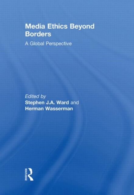 Media Ethics Beyond Borders